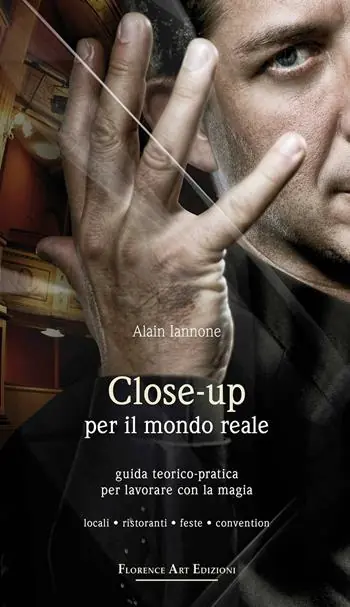 Pagamento Sicuro Close-up per il mondo reale. Guida teorico-pratica per lavorare con la magia. Locali, ristoranti, feste, convention