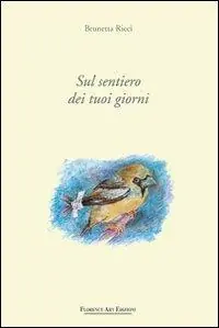 Bestseller Sul sentiero dei tuoi giorni