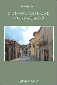 Professionale Me manca lo paese. Poesie cilentane