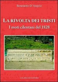 Più Venduto La rivolta dei tristi. I moti cilentani del 1828