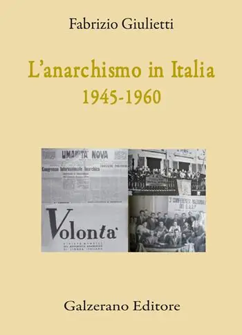 L‘anarchismo in Italia (1945-1960) Prezzo Scontato