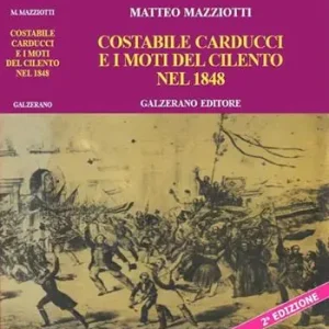Costabile Carducci e i moti del Cilento del 1848 Promozione Esclusiva
