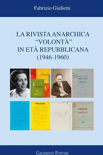 Must-Have La rivista anarchica «Volontà» in età repubblicana (1946-1960)