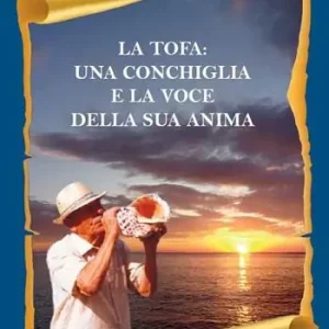 La tofa una conchiglia e la voce della sua anima Vendita Finale