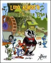 Prezzo Ridotto Lupo Alberto e l‘officina delle erbe
