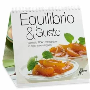 Prezzo Scontato Equilibrio & gusto. 60 ricette AIDAP per mangiare in modo sano e leggero
