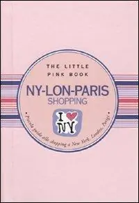 Di Tendenza Ny-Lon-Paris. Piccola guida allo shopping a New York, Londra, Parigi