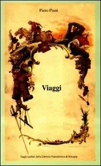 Compra Oggi Stesso Viaggi, esplorazioni, scoperte geografiche, paesi, racconti e (poche) guide. Catalogo monografico. Vol. 2