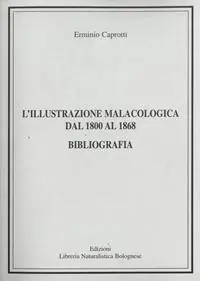 L‘illustrazione malacologica dal 1800 al 1868. Bibliografia Bestseller