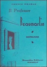 Il professor Beaumartin Prezzo Basso