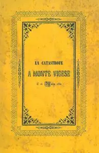 La catastrofe del 15 marzo 1852 a Monte Vigese. Storica relazione corredata di pianta e veduta (rist. anast. Bologna, 1852) Offerta