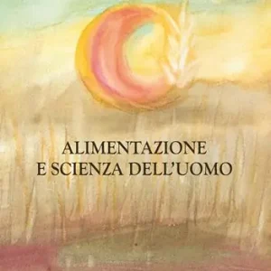 Alimentazione e scienza dell’uomo Quantità Limitata