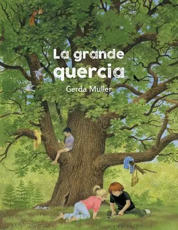 Reso Gratuito La grande quercia. Ediz. illustrata