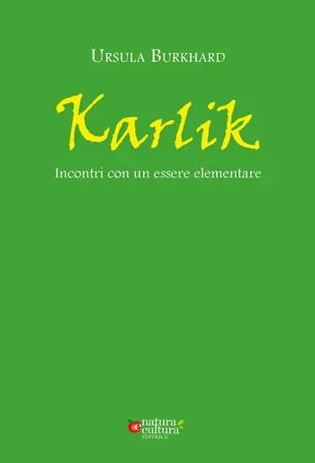 Promozione Karlik. Incontri con un essere elementare