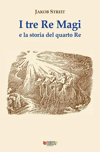 Occasione I tre Re Magi e la storia del quarto Re. Ediz. ampliata