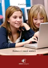 Quantità Limitata Anna e i suoi amici