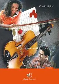 Due ragazzi ed un violino Ordina Subito