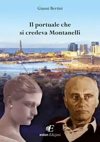 Promo Stagionale Il portuale che si credeva Montanelli