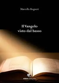 Professionale Il Vangelo visto dal basso