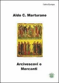 Arcivescovi o mercanti? Popolare