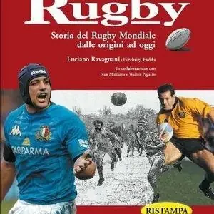 Professionale Rugby. Storia del rugby mondiale dalle origini ad oggi