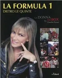 Prezzo Conveniente La Formula 1 dietro le quinte. La donna dai box