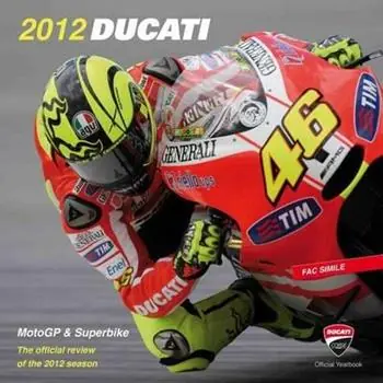 Pagamento Sicuro Ducati corse 2012. Ediz. multilingue