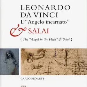 Economico Leonardo da Vinci. L‘«angelo incarnato» e Salai-Leonardo da Vinci. The «angel in the flesh» and Salai. Ediz. bilingue