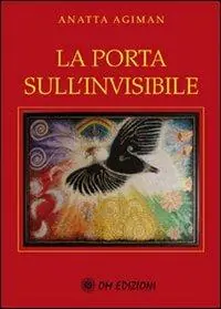 Must-Have La porta sull‘invisibile
