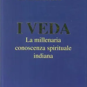 Offerta Lampo I veda. La millenaria conoscenza spirituale indiana