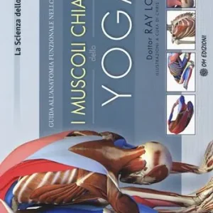 Direttamente Dal Produttore I muscoli chiave dello yoga. Guida all‘anatomia funzionale nello yoga