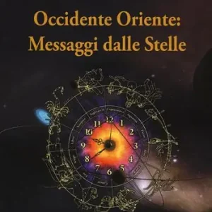 Occidente e Oriente messaggi delle stelle Più Venduto