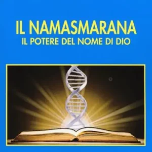 Il namasmarana. Il potere del nome di Dio Saldi