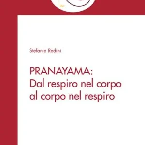 Reso Gratuito Pranayama. Dal respiro nel corpo al corpo nel respiro