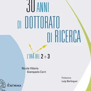 Scelto Dai Clienti 30 anni di dottorato di ricerca. L‘ora del 2+3