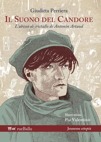 Il suono del candore. L‘abisso di cristallo di Antonin Artaud Affare
