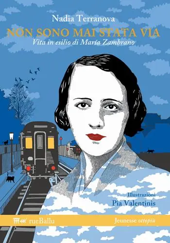 Non sono mai stata via. Vita in esilio di Maria Zambrano Esclusivo