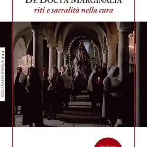 De Docta Marginalia. Riti e sacralità nella cura Economico