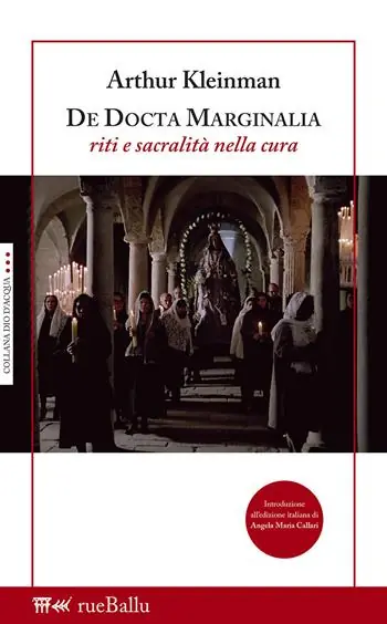 De Docta Marginalia. Riti e sacralità nella cura Economico