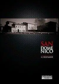 San Domenico. Il restauro Offerta Speciale