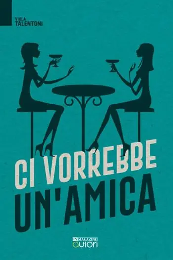 Prezzo Ridotto Ci vorrebbe un‘amica