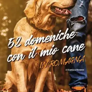 52 domeniche con il mio cane in Romagna Offerta Speciale