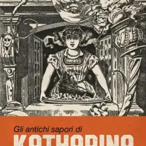 Gli antichi sapori di Katharina Nuovo Arrivo