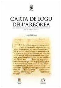 Compra Oggi Stesso Carta de Logu dell‘Arborea. Ediz. italiana e sarda