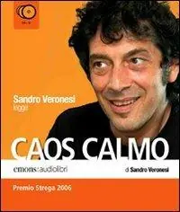 Caos calmo letto da Sandro Veronesi. Audiolibro. 12 CD Audio Solo Oggi