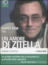 Un amore di zitella letto da Andrea Vitali. Audiolibro. 3 CD Audio Nuova Collezione