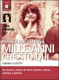 Miglior Prezzo Mille anni che sto qui. Audiolibro. CD Audio formato MP3