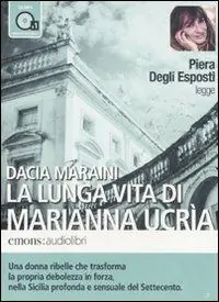 La lunga vita di Marianna Ucrìa. Audiolibro. CD Audio formato MP3 Offerta