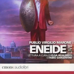 Ultima Occasione Eneide letta da Elsa Agalbato e Fabio Segantini. Audiolibro. CD Audio formato MP3