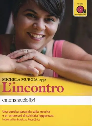 L‘ incontro letto da Michela Murgia. Audiolibro. CD Audio formato MP3. Ediz. integrale Compra Adesso